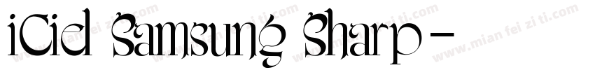 iCiel Samsung Sharp字体转换